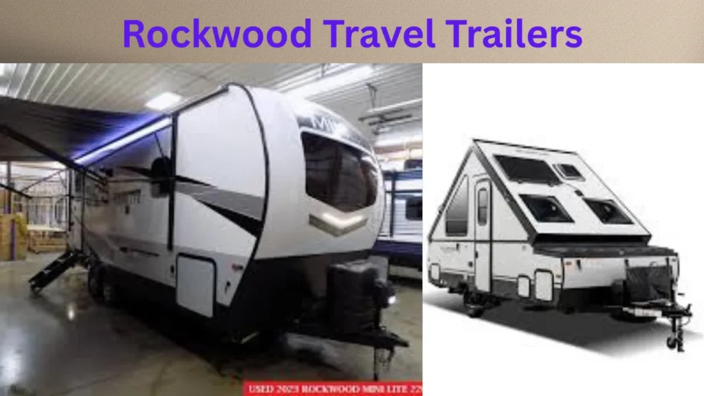 Rockwood Travel Trailers